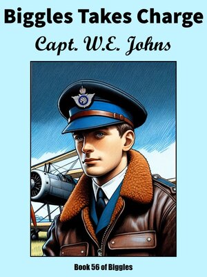 cover image of Biggles Takes Charge